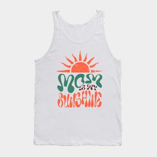 MOM IS MY SUNSHINE Tank Top